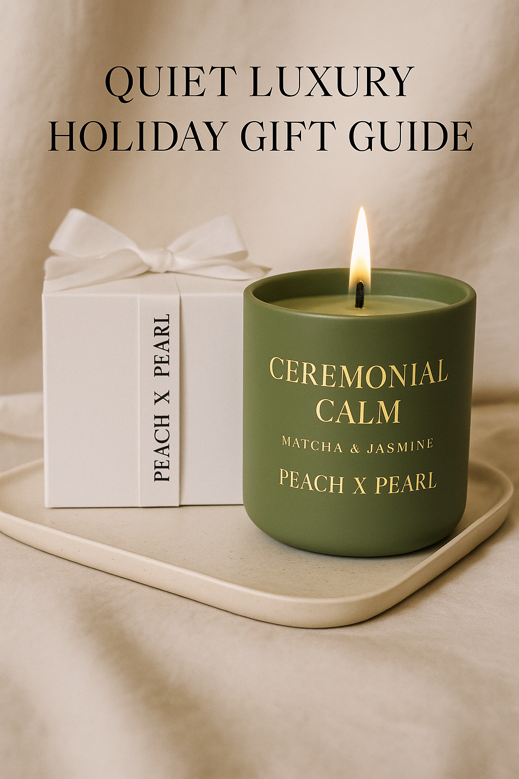Quiet-luxury holiday flatlay with cream ribbon, Matcha & Jasmine candle, and recipe card — elegant holiday gifts under $50 for the woman who has everything.